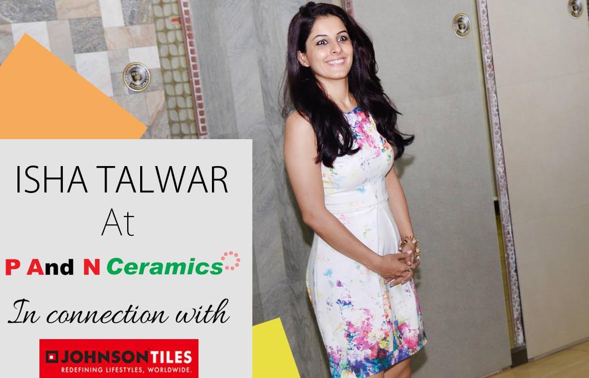 Isha Talwar At P And N Ceramics